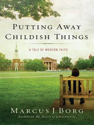 cover image of Putting Away Childish Things
